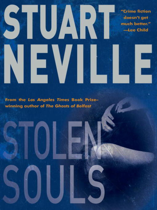 Title details for Stolen Souls by Stuart Neville - Wait list